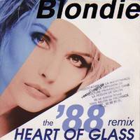 Blondie : Heart of Glass '88 Remix